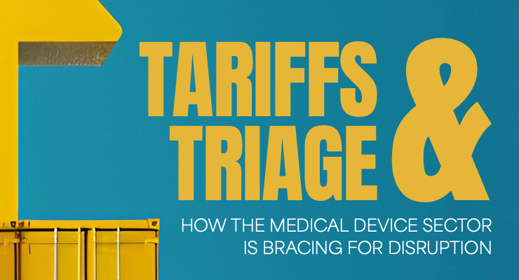 Tariffs & Triage: How The Medical Device Sector Is Bracing For Disruption